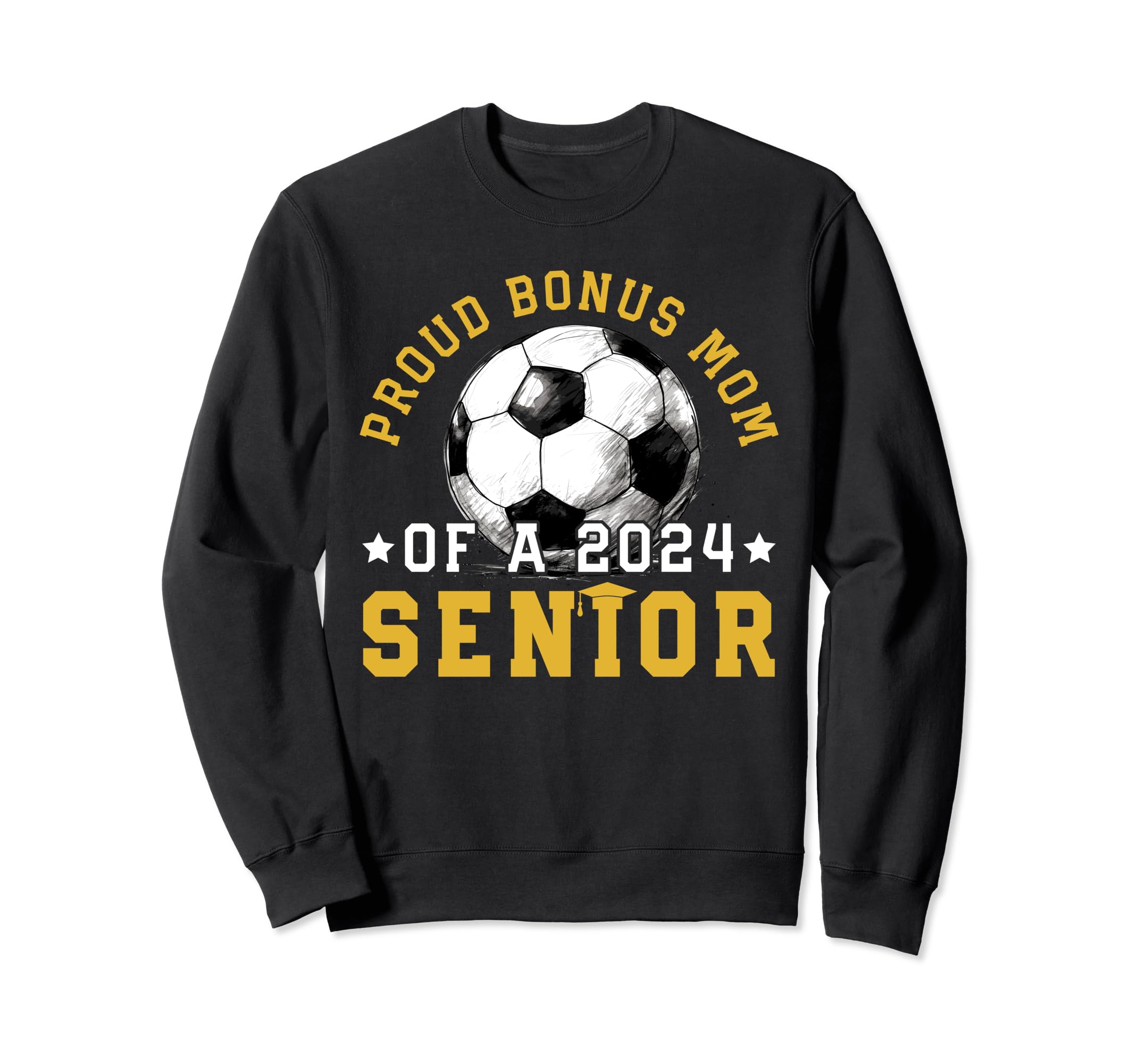 Class 2024 Bonus Mom Soccer Senior Sweatshirt - Custom Art Print Men Women - T-Shirt, Sweatshirt, Hoodie