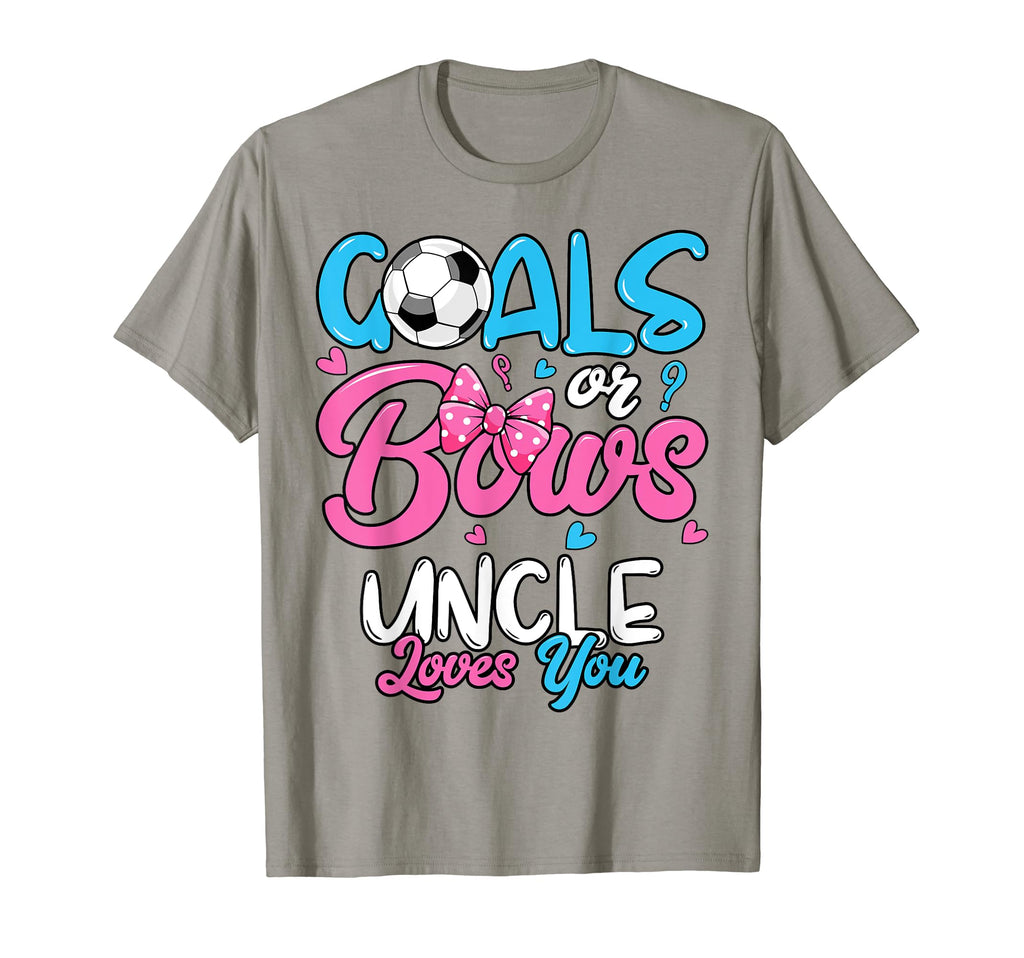 Gender Reveal Goals Or Bows Uncle Loves T-Shirt - Aesthetic Graphic Unisex - T-Shirt, Sweatshirt, Hoodie