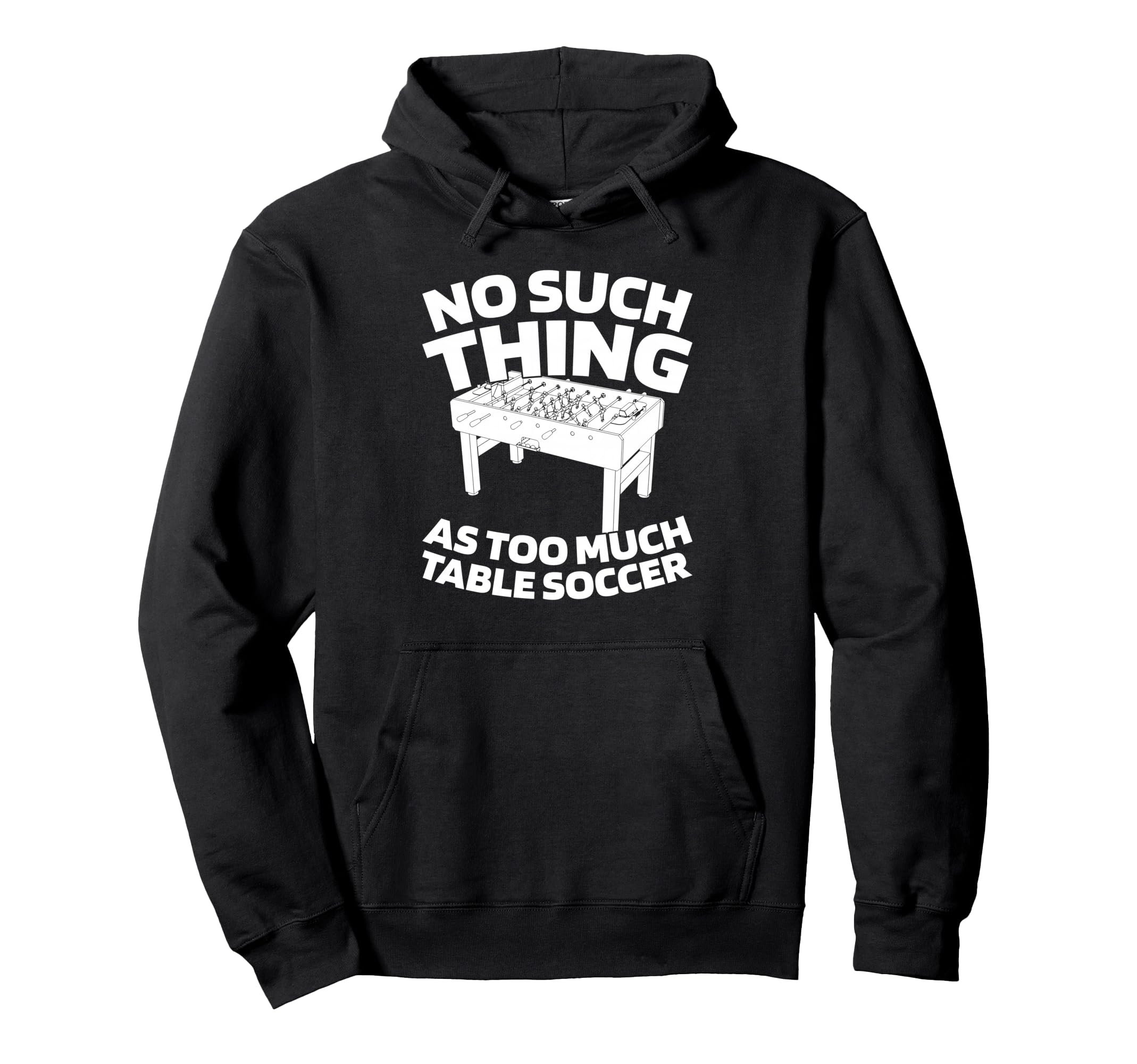 Table Soccer Kicker Foosball Hoodie - Streetwear Style for Adults - T-Shirt, Sweatshirt, Hoodie
