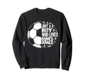 Funny Who Loves Soccer Sweatshirt - Novelty Apparel for Adults - T-Shirt, Sweatshirt, Hoodie