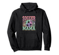 Soccer Mama Soccer Fan Checkered Hoodie - Novelty Apparel for Adults - T-Shirt, Sweatshirt, Hoodie