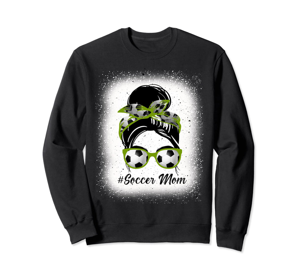 Soccer Mom Soccer Mother Sweatshirt - Novelty Apparel Men Women - T-Shirt, Sweatshirt, Hoodie