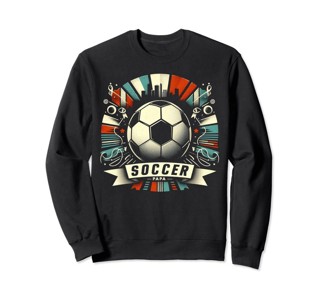 Soccer Papa Family Matching Dad Sweatshirt - Aesthetic Graphic Unisex - T-Shirt, Sweatshirt, Hoodie