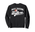 Busy Raising Ballers Football Sweatshirt - Minimalist Print Unisex - T-Shirt, Sweatshirt, Hoodie