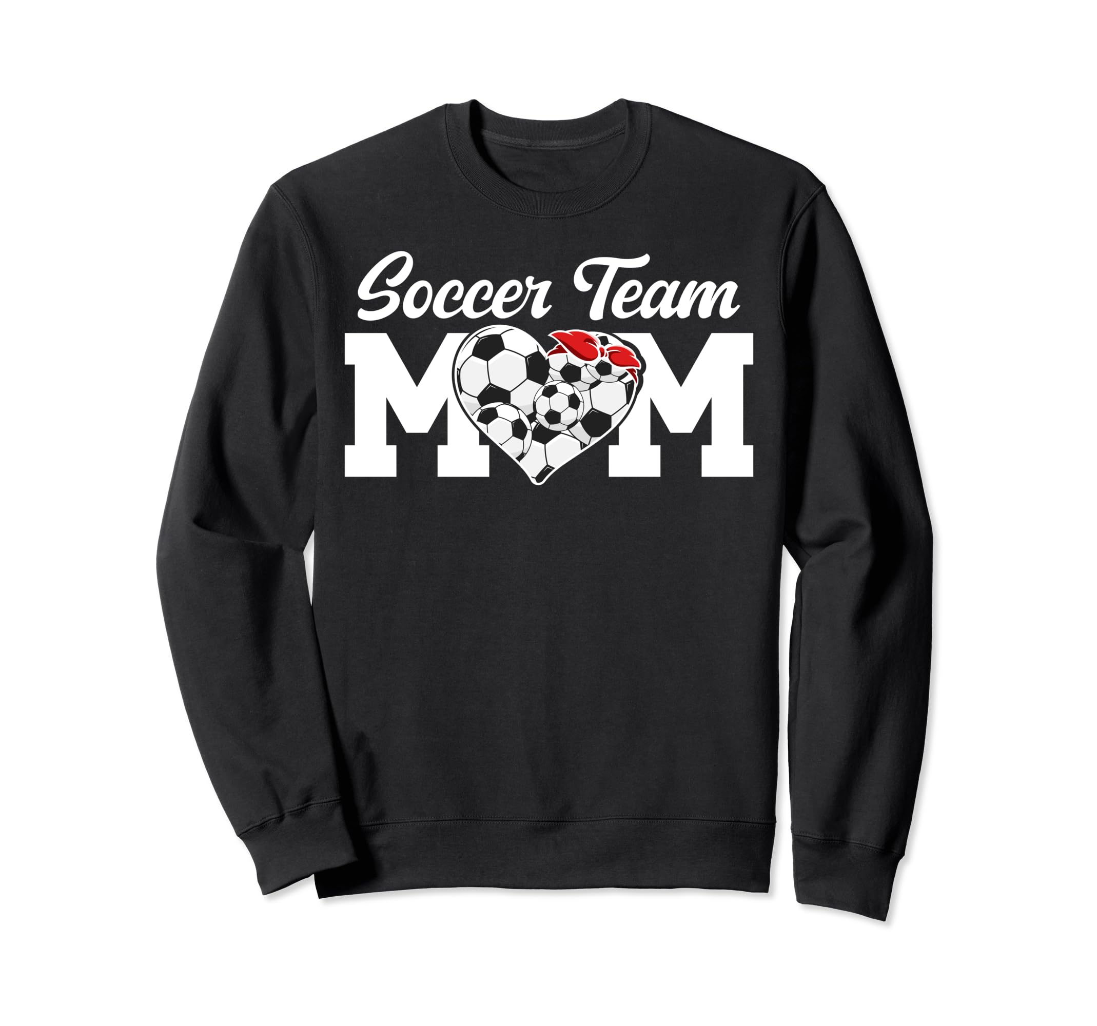 Soccer Team Mom Appreciation Sweatshirt - Fun Novelty Design Men Women - T-Shirt, Sweatshirt, Hoodie