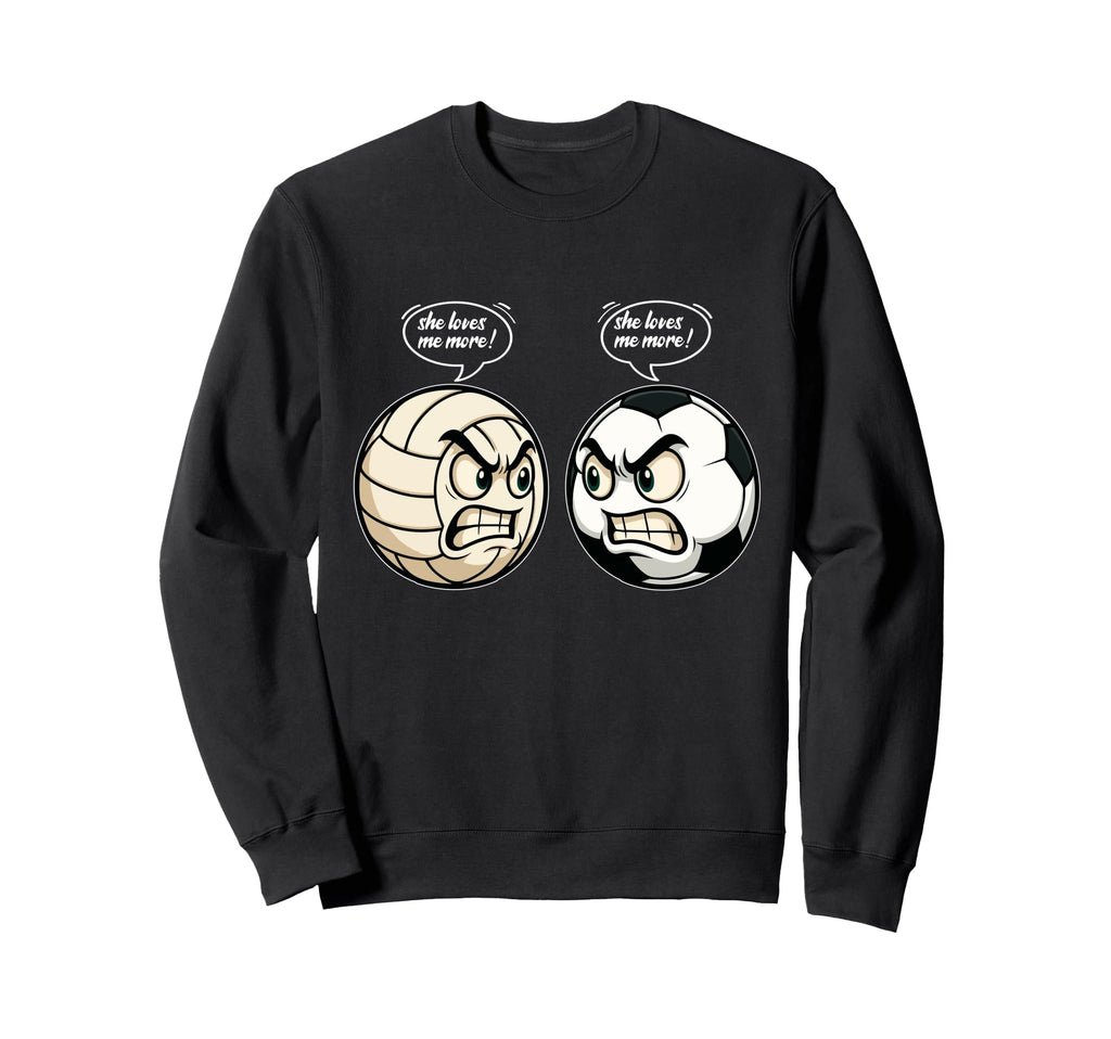 Soccer Volleyball Daughter She Sweatshirt - Casual Everyday Wear Men Women - T-Shirt, Sweatshirt, Hoodie