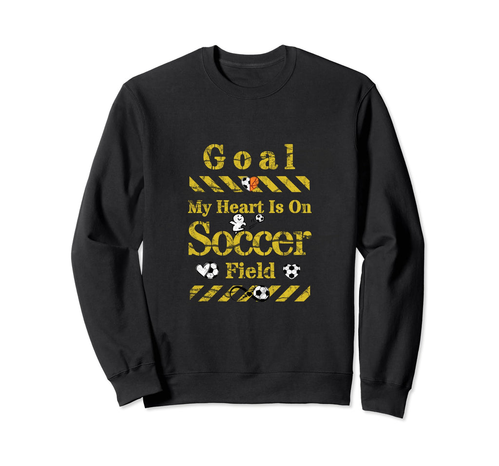 My Heart Is That Soccer Field I Love Sweatshirt - Custom Art Print Unisex - T-Shirt, Sweatshirt, Hoodie