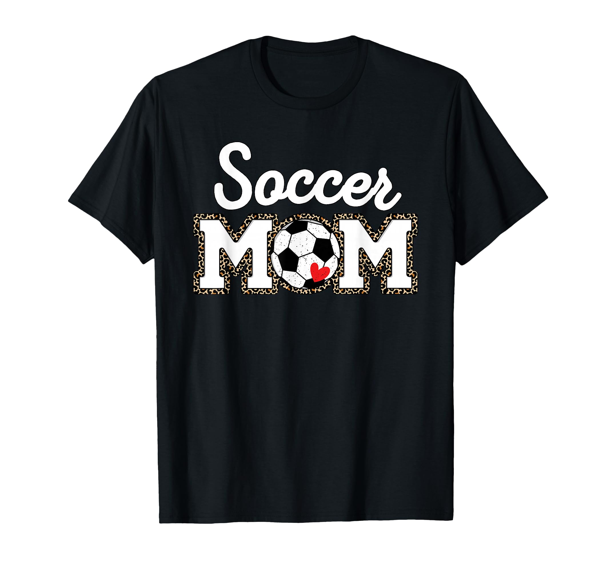 Soccer Mom Leopard T-Shirt - Casual Everyday Wear for Adults - T-Shirt, Sweatshirt, Hoodie
