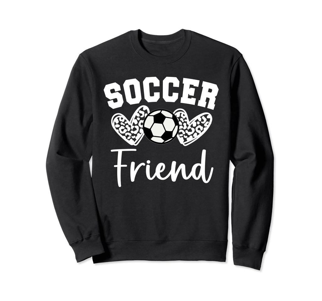 Soccer Friend Matching Family Soccer Sweatshirt - Aesthetic Graphic Unisex - T-Shirt, Sweatshirt, Hoodie