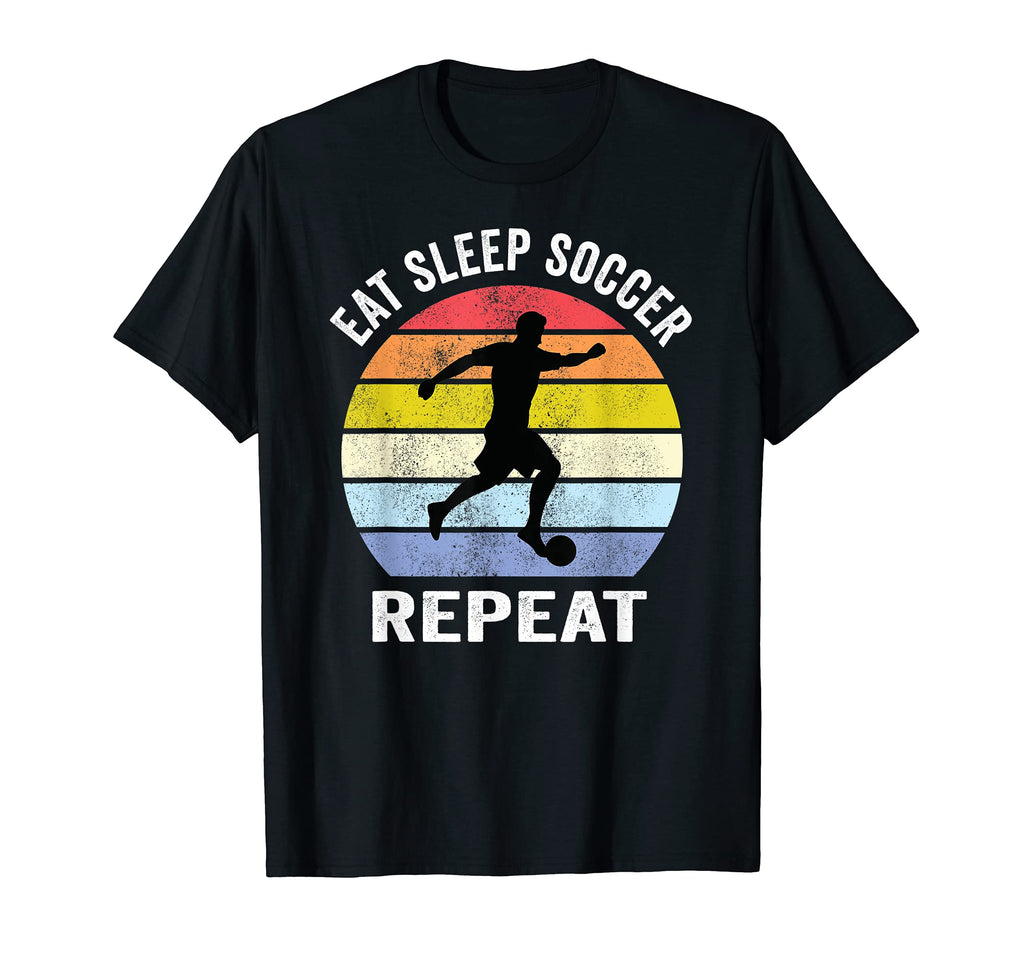 Eat Sleep Soccer Repeat Football Player T-Shirt - Unique Graphic for Adults - T-Shirt, Sweatshirt, Hoodie