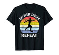Eat Sleep Soccer Repeat Football Player T-Shirt - Unique Graphic for Adults - T-Shirt, Sweatshirt, Hoodie