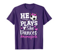 He Plays She Dances Mom Both Dance And T-Shirt - Graphic Print for Adults - T-Shirt, Sweatshirt, Hoodie