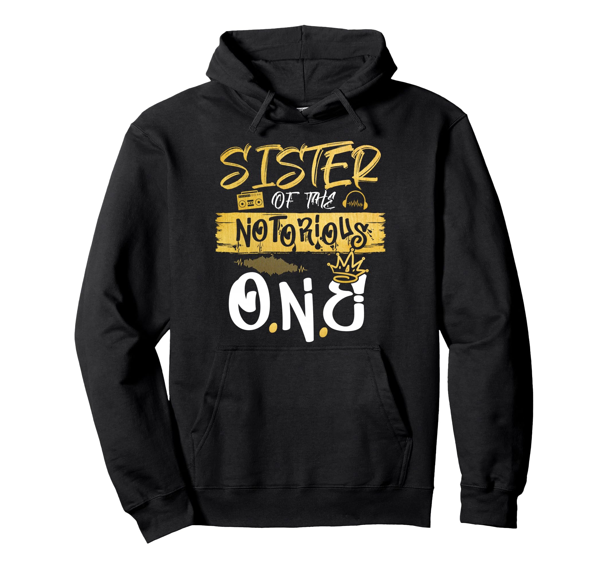 Sister Notorious One Old School Hip Hop Hoodie - Minimalist Print Unisex - T-Shirt, Sweatshirt, Hoodie