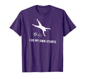 I Do My Own Stunts Soccer Funny Soccer T-Shirt - Unique Graphic for Adults - T-Shirt, Sweatshirt, Hoodie