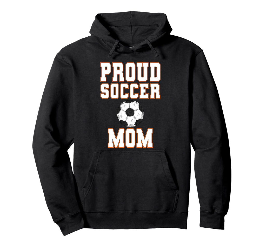 Proud Soccer Mom Game Day Sports Parent Hoodie - Minimalist Print Unisex - T-Shirt, Sweatshirt, Hoodie