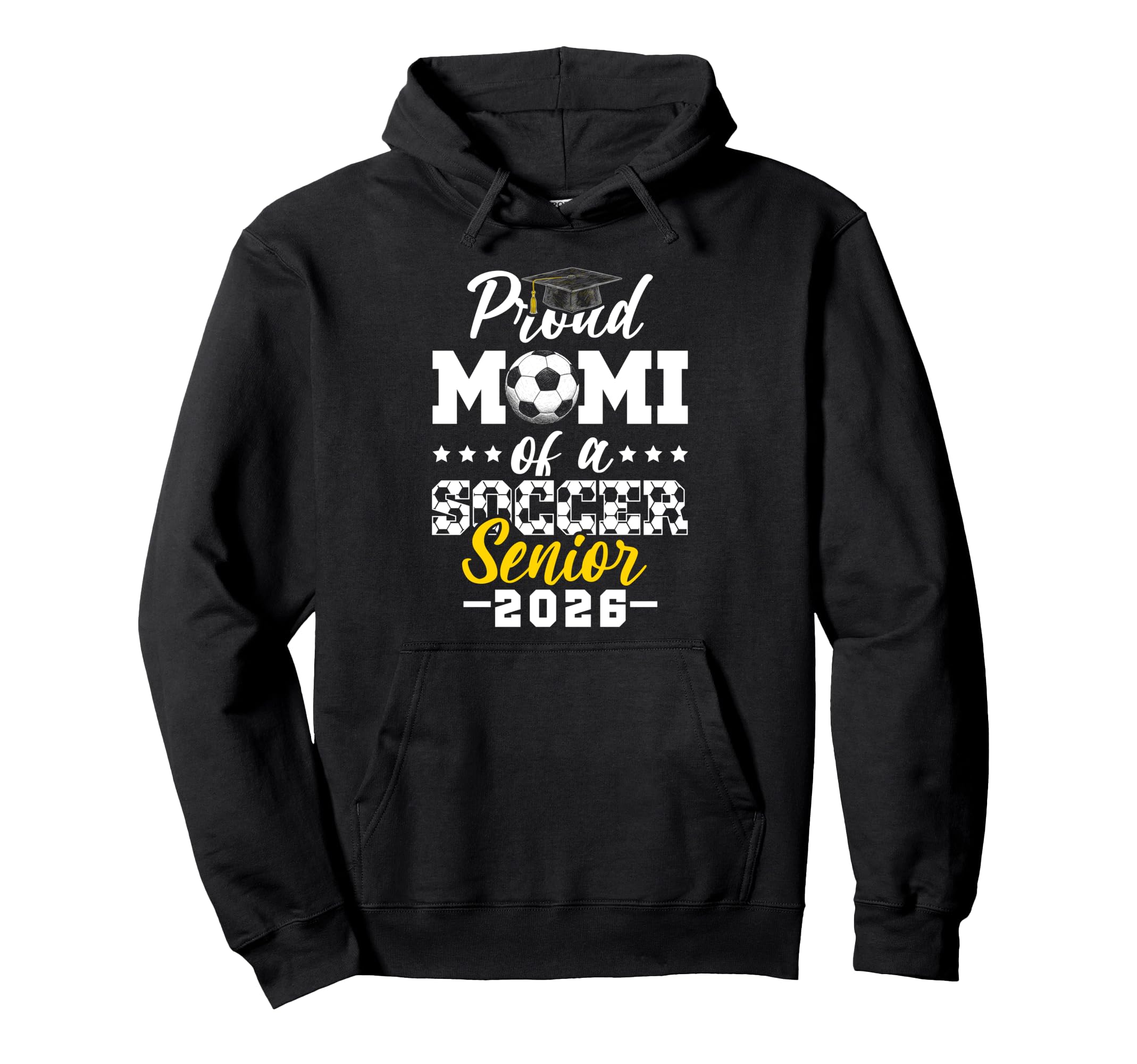 Proud Mami Soccer Senior 2026 Hoodie - Aesthetic Graphic Men Women - T-Shirt, Sweatshirt, Hoodie