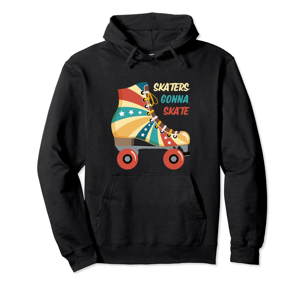 Skaters Gonna Skate Old School Roller Hoodie - Trendy Graphic for Adults - T-Shirt, Sweatshirt, Hoodie