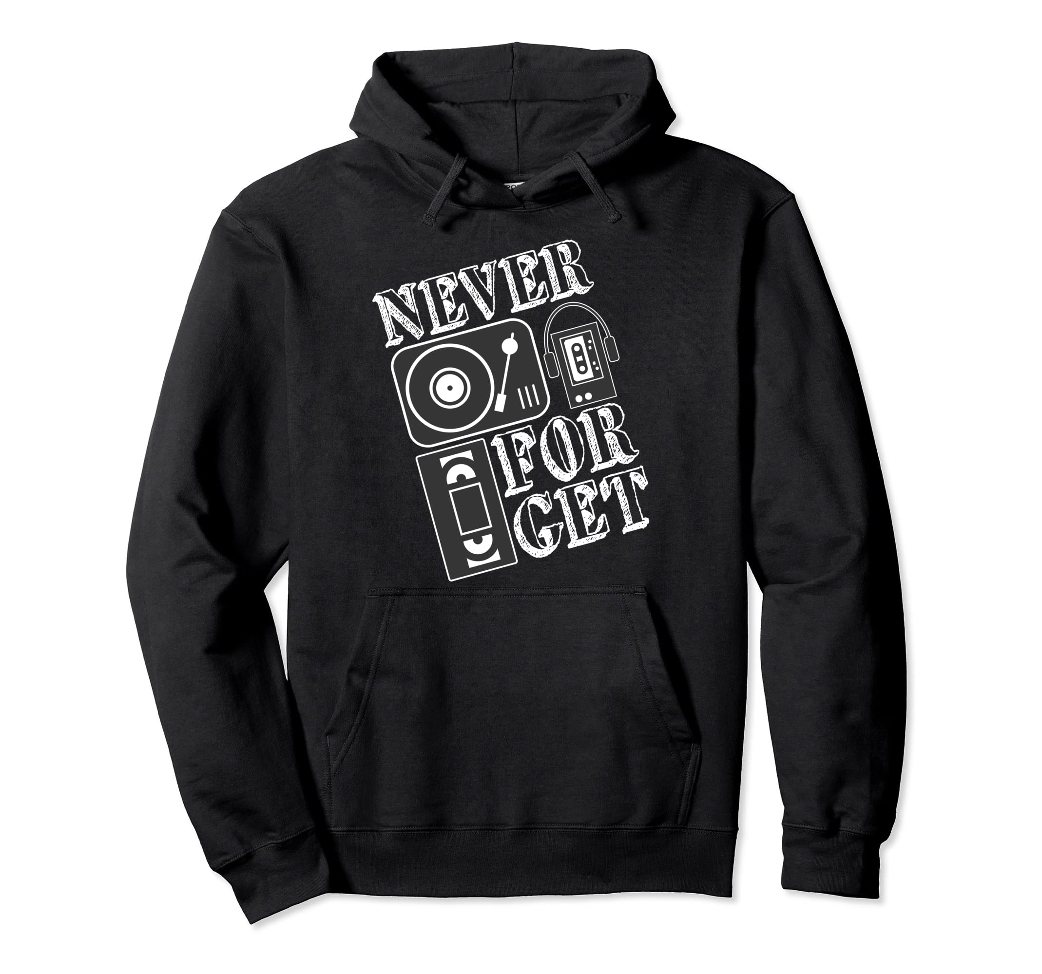 Never Forget Funny Vinyl Vcr Audio Cassette Hoodie - Trendy Graphic Unisex - T-Shirt, Sweatshirt, Hoodie