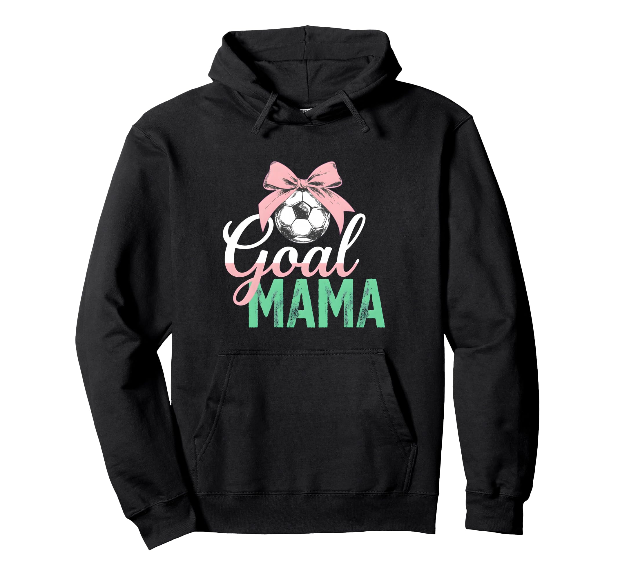 Goal Mama Soccer Bow Soccer Mom Pride Hoodie - Unique Graphic Men Women - T-Shirt, Sweatshirt, Hoodie