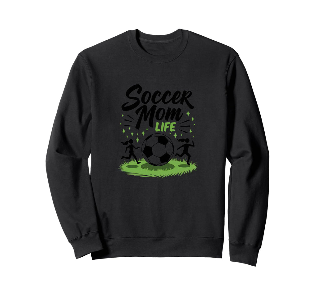Soccer Mom Life Proud Parent Team Sweatshirt - Custom Art Print for Adults - T-Shirt, Sweatshirt, Hoodie