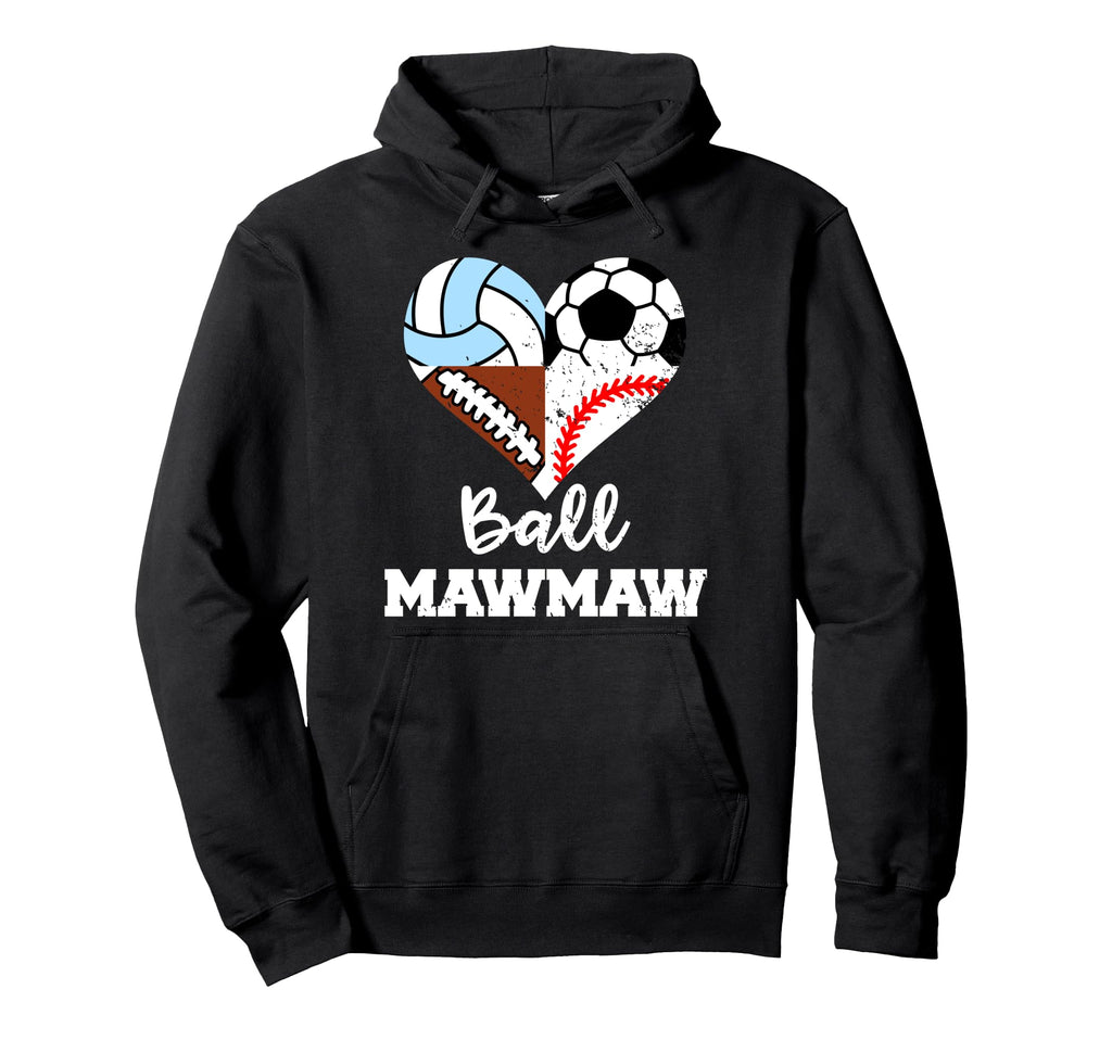Ball Mawmaw Soccer Football Baseball Hoodie - Minimalist Print for Adults - T-Shirt, Sweatshirt, Hoodie