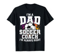 Dad Soccer Coach Fathers Day T-Shirt - Casual Everyday Wear for Adults - T-Shirt, Sweatshirt, Hoodie