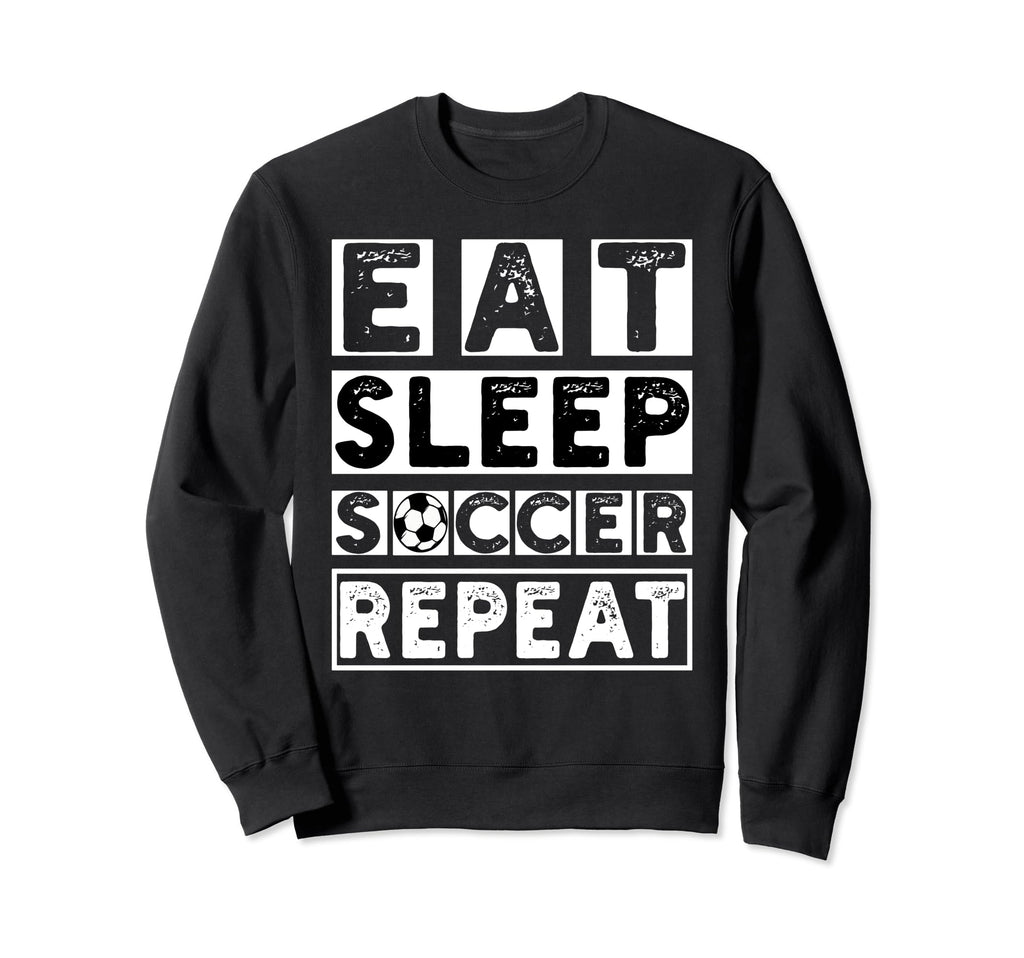 Soccer Player Soccer Lover Coach Eat Sweatshirt - Unique Graphic Men Women - T-Shirt, Sweatshirt, Hoodie