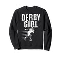 Roller Derby Skate Roller Sweatshirt - Aesthetic Graphic Men Women - T-Shirt, Sweatshirt, Hoodie