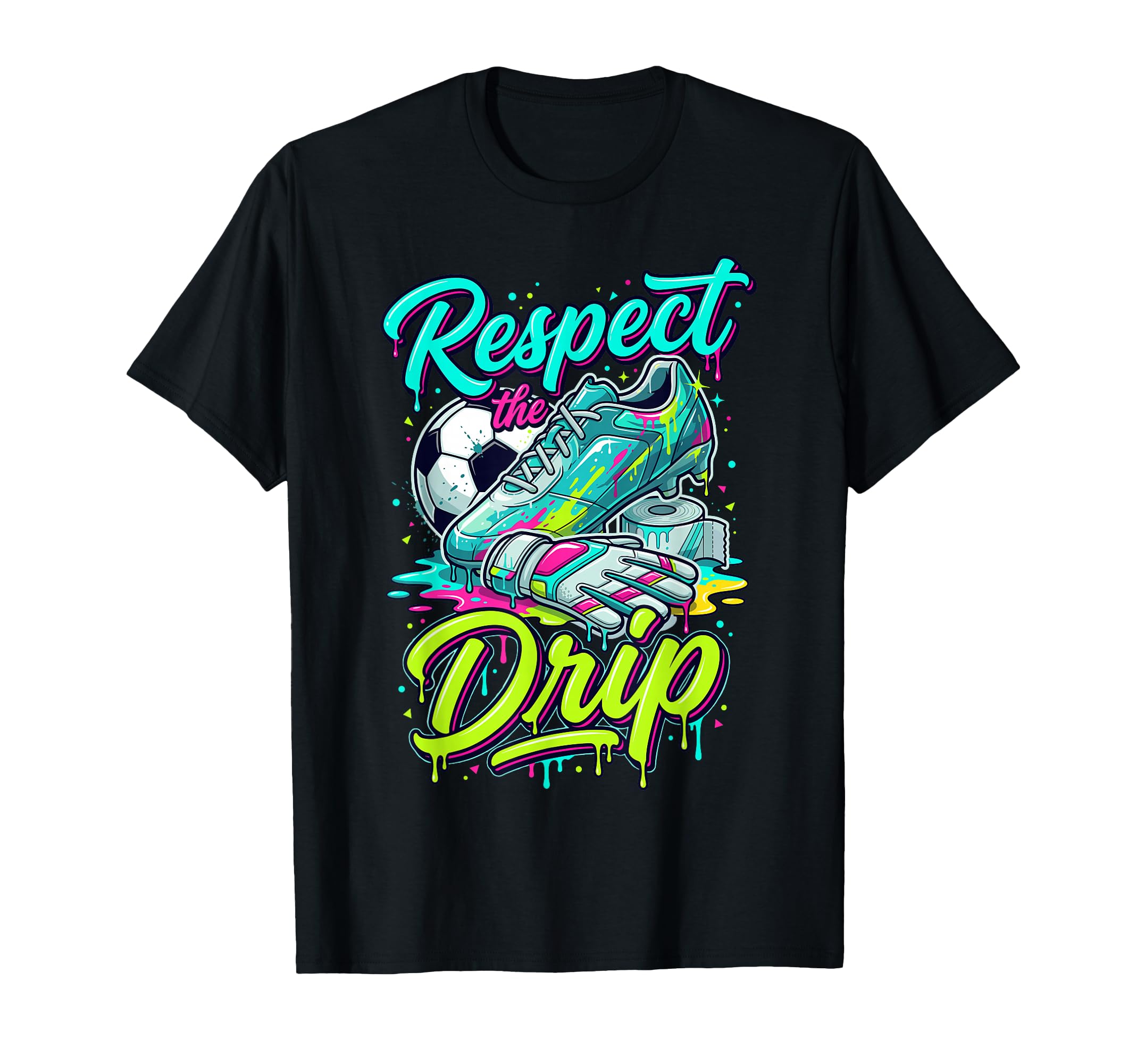 Respect Drip Soccer Drip Ice Cream Drip T-Shirt - Trendy Graphic Men Women - T-Shirt, Sweatshirt, Hoodie