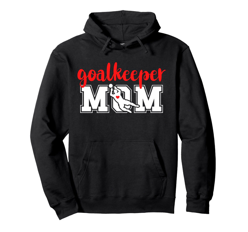 Soccer Goalkeeper Mom Soccer Keeper Hoodie - Minimalist Print for Adults - T-Shirt, Sweatshirt, Hoodie