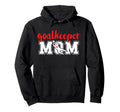 Soccer Goalkeeper Mom Soccer Keeper Hoodie - Minimalist Print for Adults - T-Shirt, Sweatshirt, Hoodie