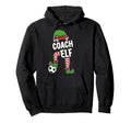Soccer Elf Soccer Coaches Elf Hoodie - Trendy Graphic Men Women - T-Shirt, Sweatshirt, Hoodie