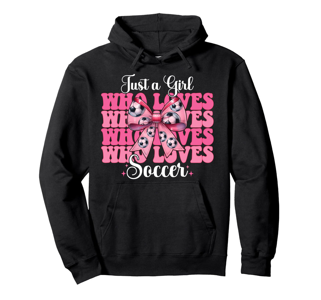 Just Who Loves Soccer Coquette Bow Hoodie - Novelty Apparel Unisex - T-Shirt, Sweatshirt, Hoodie