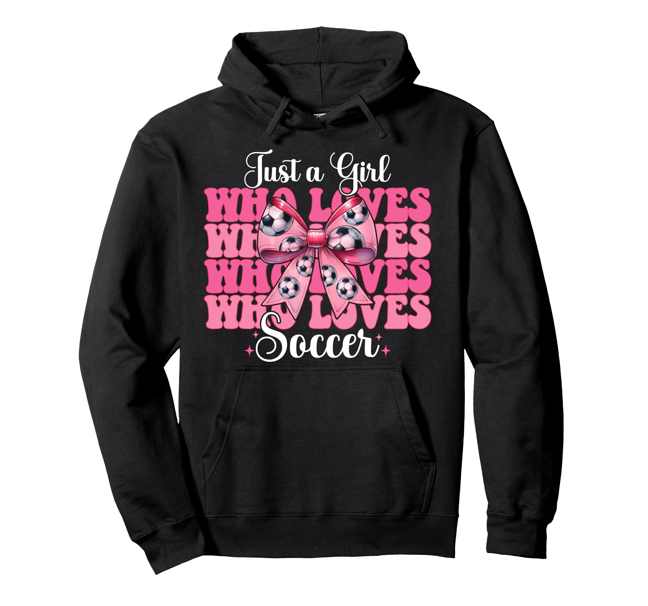 Just Who Loves Soccer Coquette Bow Hoodie - Novelty Apparel Unisex - T-Shirt, Sweatshirt, Hoodie
