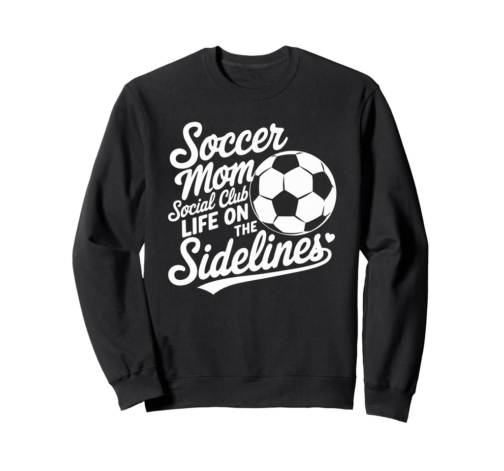 Goalkeeper Lover Game Player Soccer Mom Sweatshirt - Graphic Print Unisex - T-Shirt, Sweatshirt, Hoodie