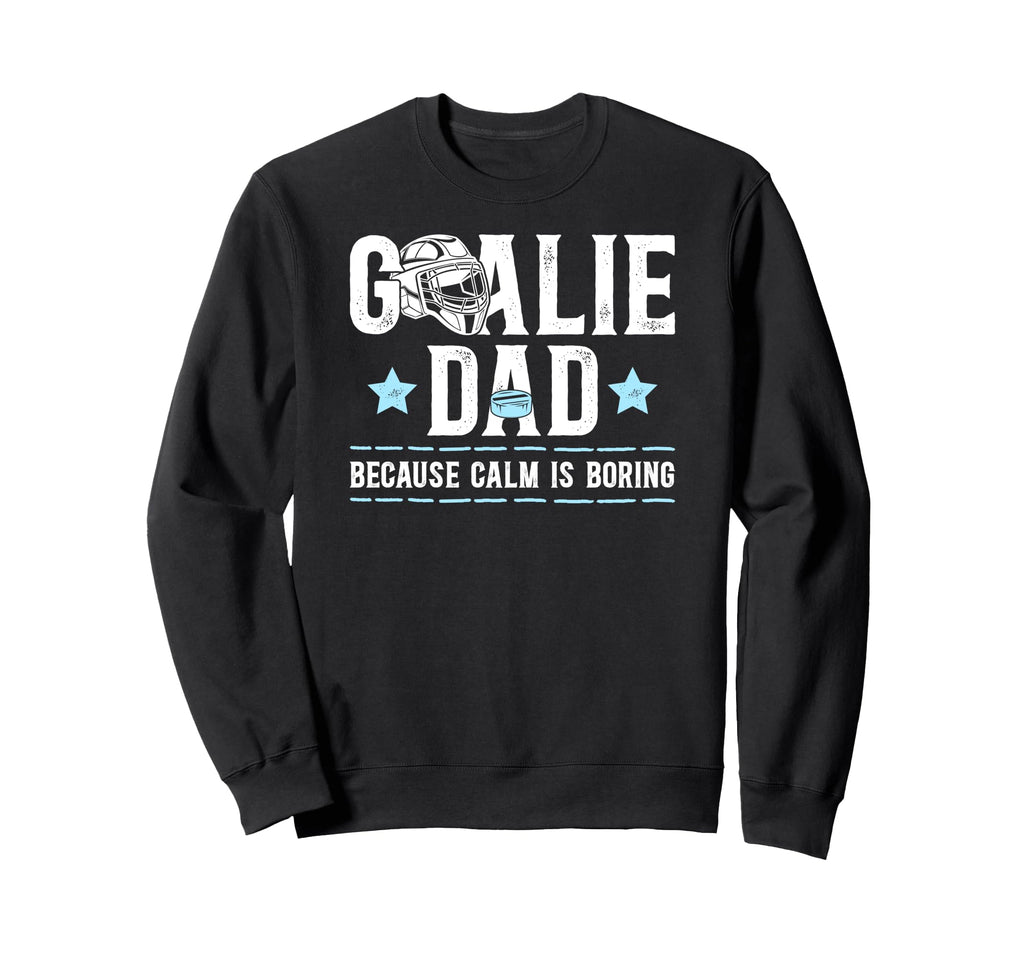 Funny Hockey Goalie Dad Ice Hockey Sweatshirt - Minimalist Print Unisex - T-Shirt, Sweatshirt, Hoodie