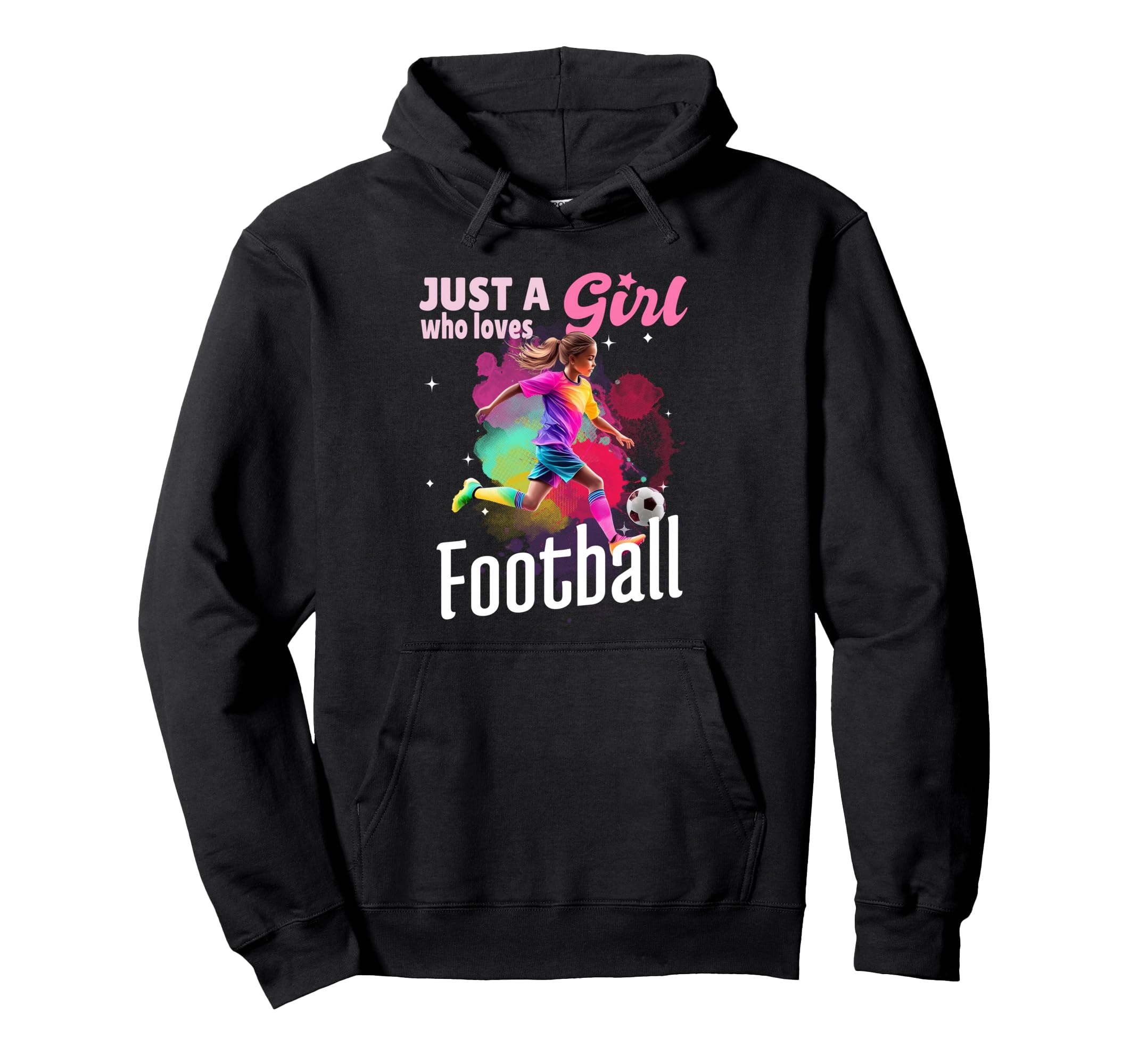 Just Who Loves Football Player Soccer Hoodie - Graphic Print for Adults - T-Shirt, Sweatshirt, Hoodie