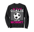 My Favorite Goalie Calls Me Mommy Sweatshirt - Minimalist Print Unisex - T-Shirt, Sweatshirt, Hoodie