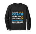 Coach Great Coach Hard To Find T Gift T-Shirt - Novelty Apparel for Adults - T-Shirt, Sweatshirt, Hoodie