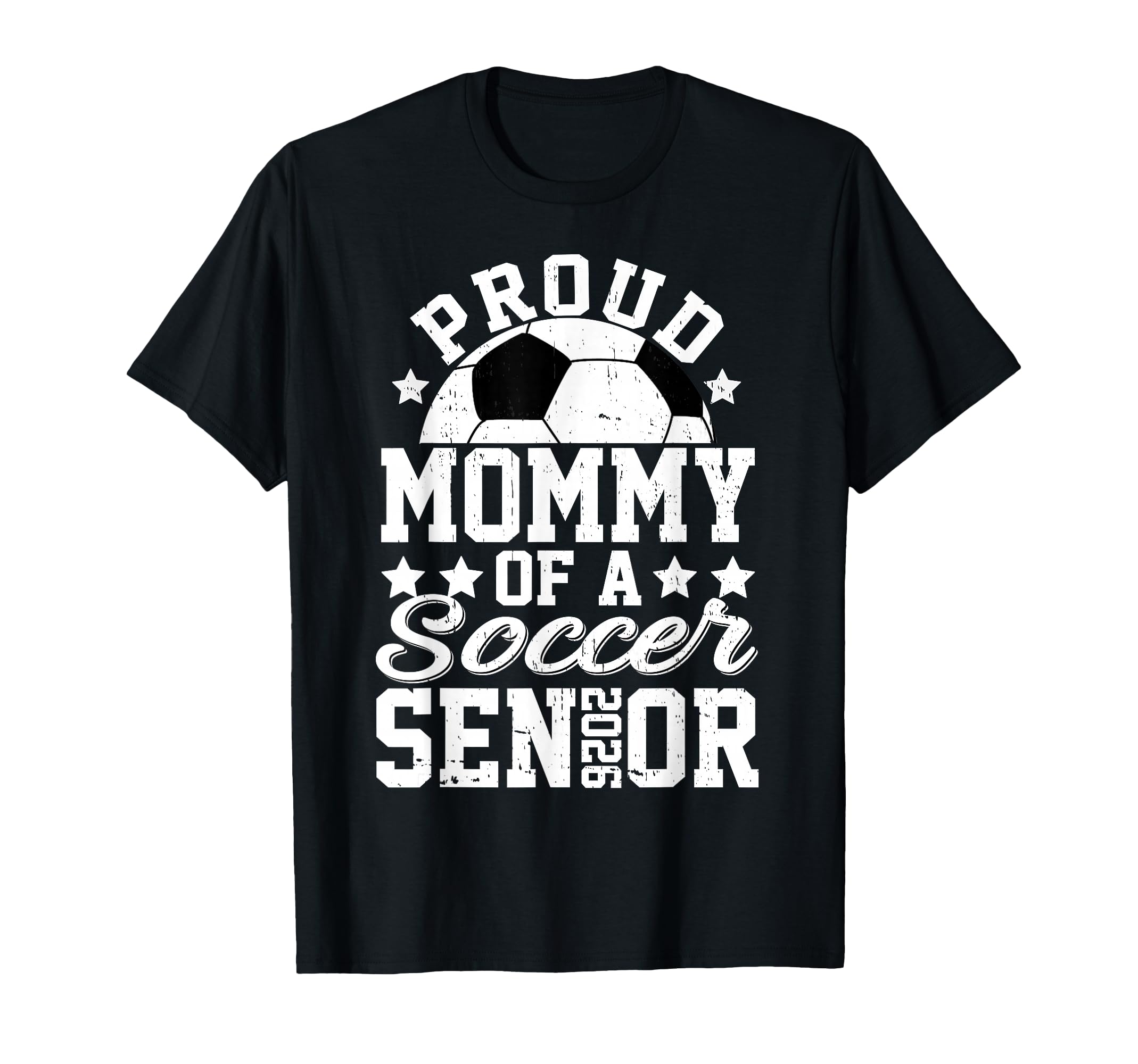 Proud Mommy 2026 Senior Soccer Senior T-Shirt - Unique Graphic for Adults - T-Shirt, Sweatshirt, Hoodie