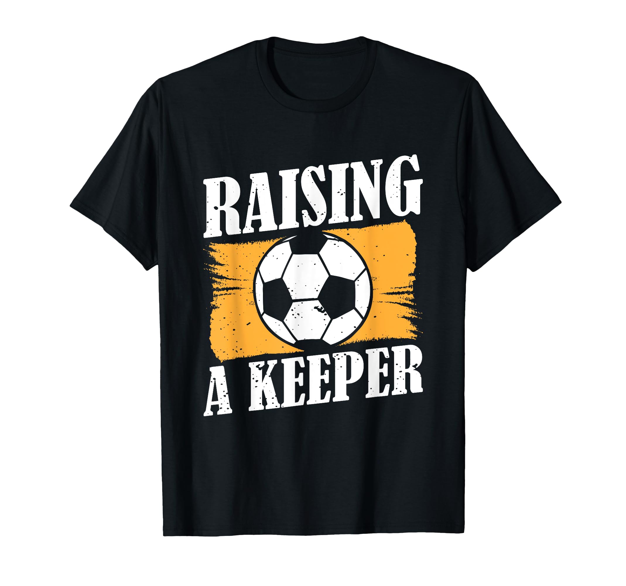 Soccer Game Goalkeeper Keeper Soccer T-Shirt - Casual Everyday Wear Unisex - T-Shirt, Sweatshirt, Hoodie