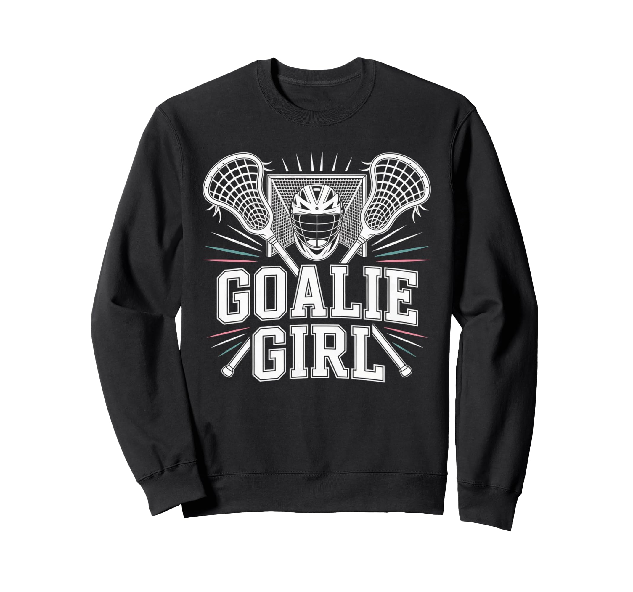 Lax Player Goalie Sports Team Sweatshirt - Aesthetic Graphic Unisex - T-Shirt, Sweatshirt, Hoodie