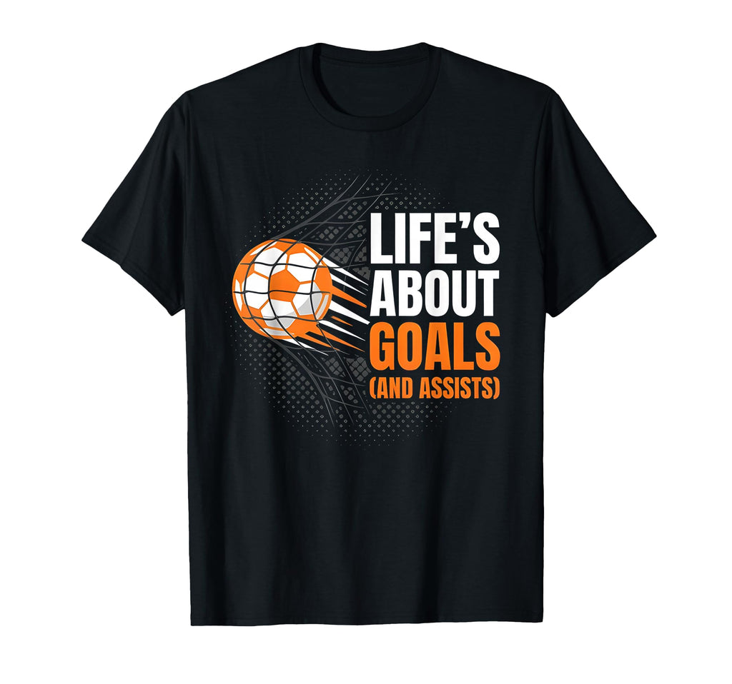 Football Player Inspirational Goals T-Shirt - Fun Novelty Design Unisex - T-Shirt, Sweatshirt, Hoodie