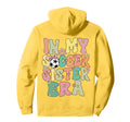 My Soccer Sister Era Groovy Soccer Hoodie - Novelty Apparel Men Women - T-Shirt, Sweatshirt, Hoodie