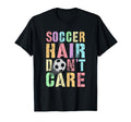 Princess Soccer Hair Dont Care Game Day T-Shirt - Graphic Print for Adults - T-Shirt, Sweatshirt, Hoodie
