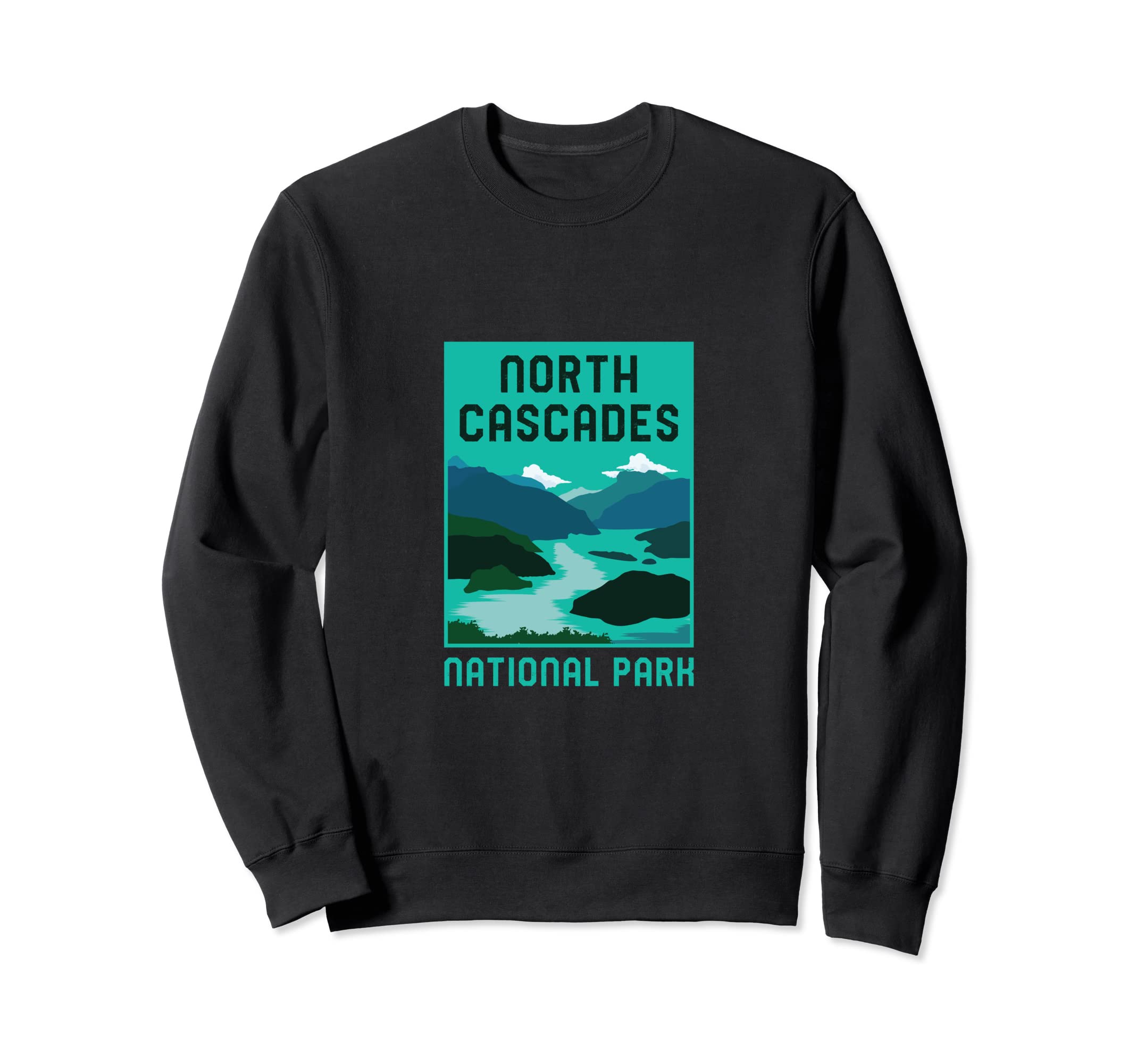 North Cascades National Park Washington Sweatshirt - Graphic Print Unisex - T-Shirt, Sweatshirt, Hoodie