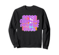 Funny 70S Graffiti Lettering Hiphop Sweatshirt - Trendy Graphic Men Women - T-Shirt, Sweatshirt, Hoodie