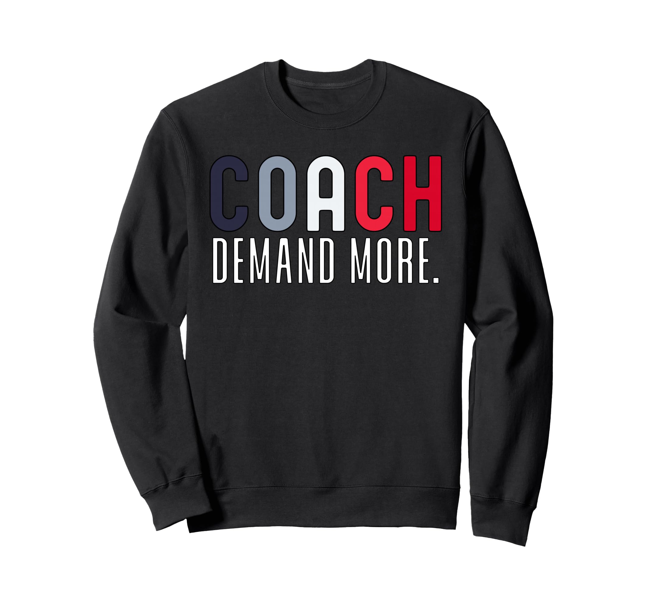 Coach Definition Coach Funny Coach Sweatshirt - Unique Graphic Men Women - T-Shirt, Sweatshirt, Hoodie