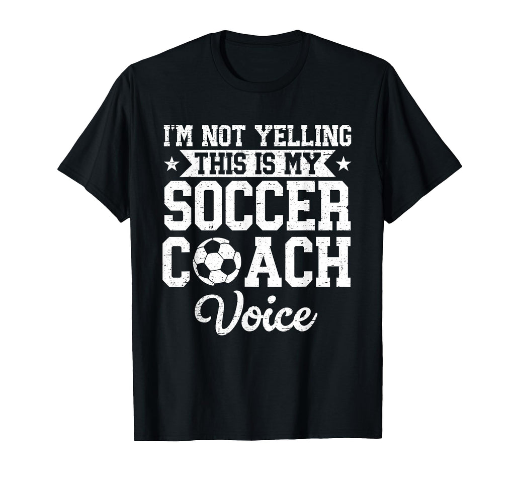 Im Not Yelling This Is My Soccer T-Shirt - Custom Art Print for Adults - T-Shirt, Sweatshirt, Hoodie