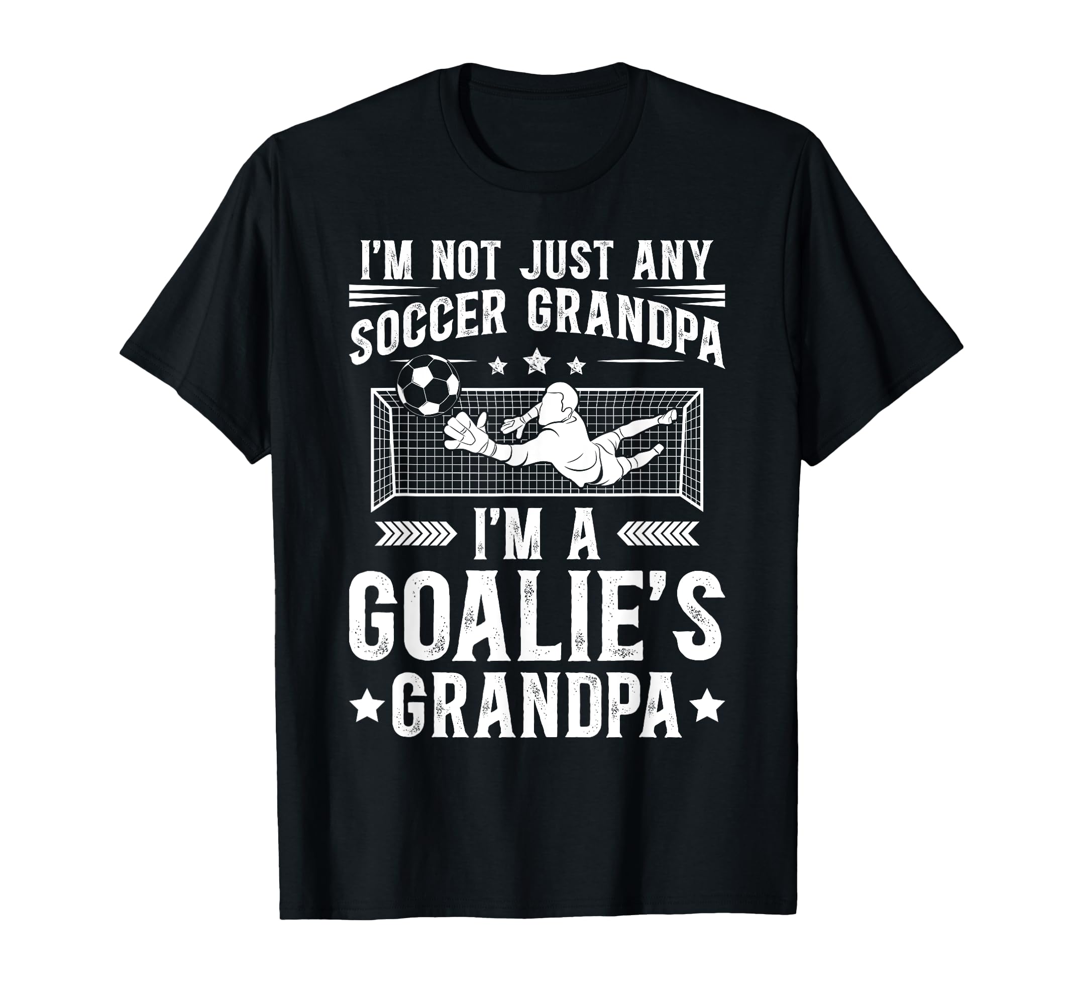 Im Soccer Goalie Grandpa Soccer Keeper T-Shirt - Trendy Graphic for Adults - T-Shirt, Sweatshirt, Hoodie